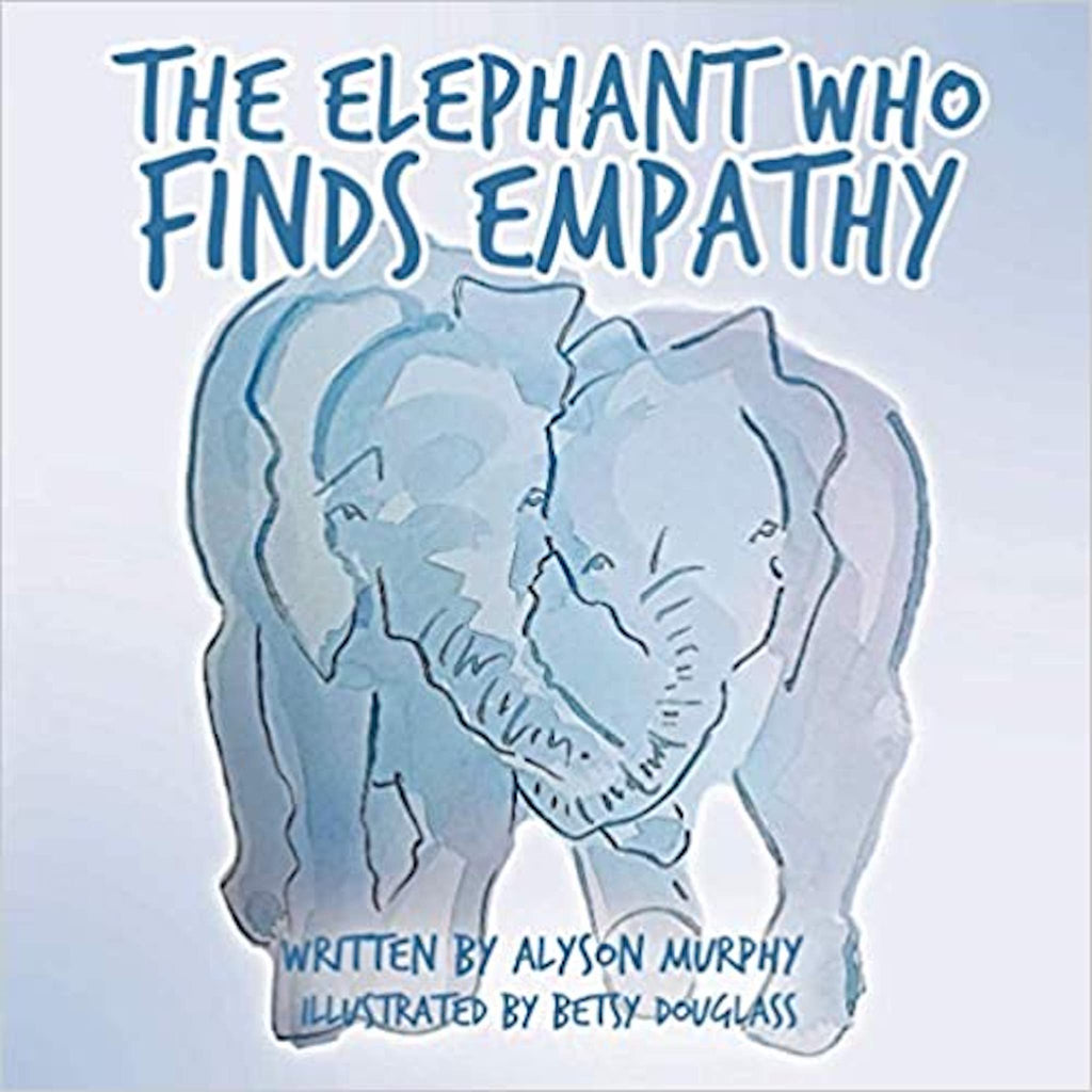 The Elephant Who Finds Empathy Book