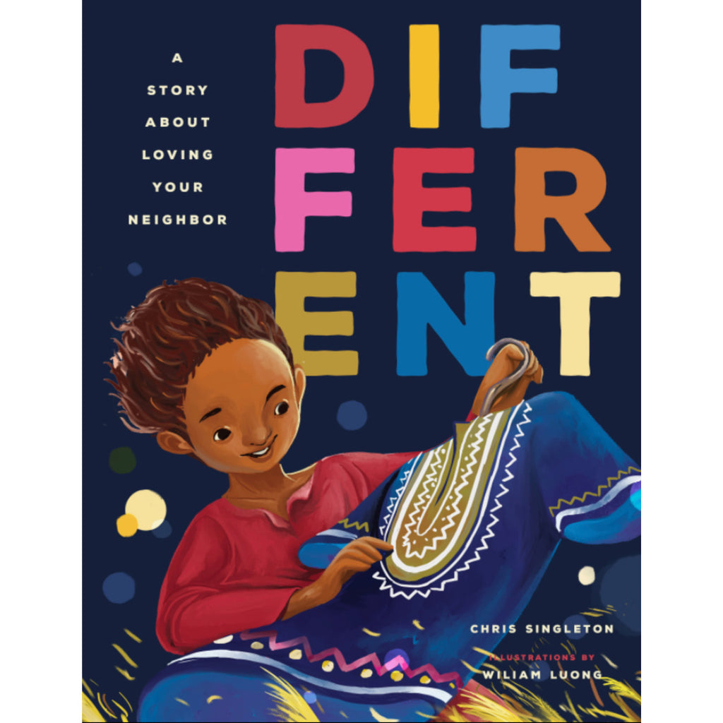 Different: A Story About Loving Your Neighbor Book
